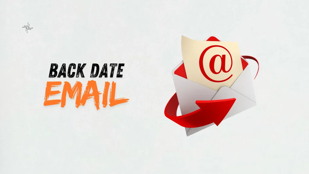 How to Back Date Email