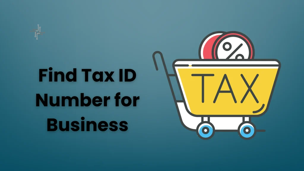 Find Tax ID Number for Business