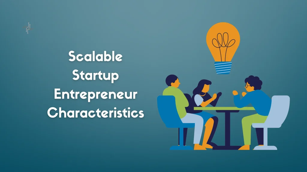 startup enterpreneur characteristics