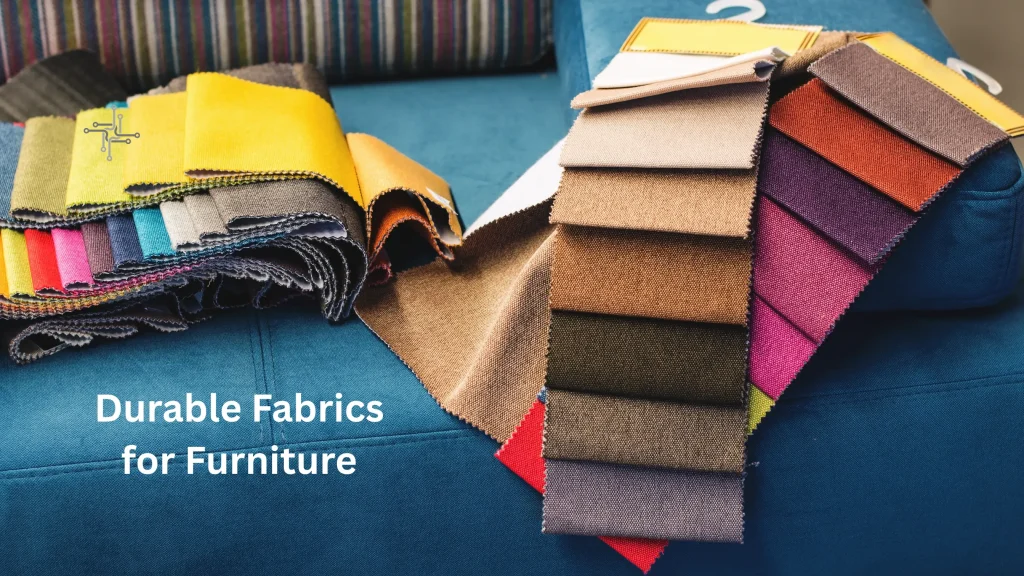 Most Durable Fabrics for Furniture
